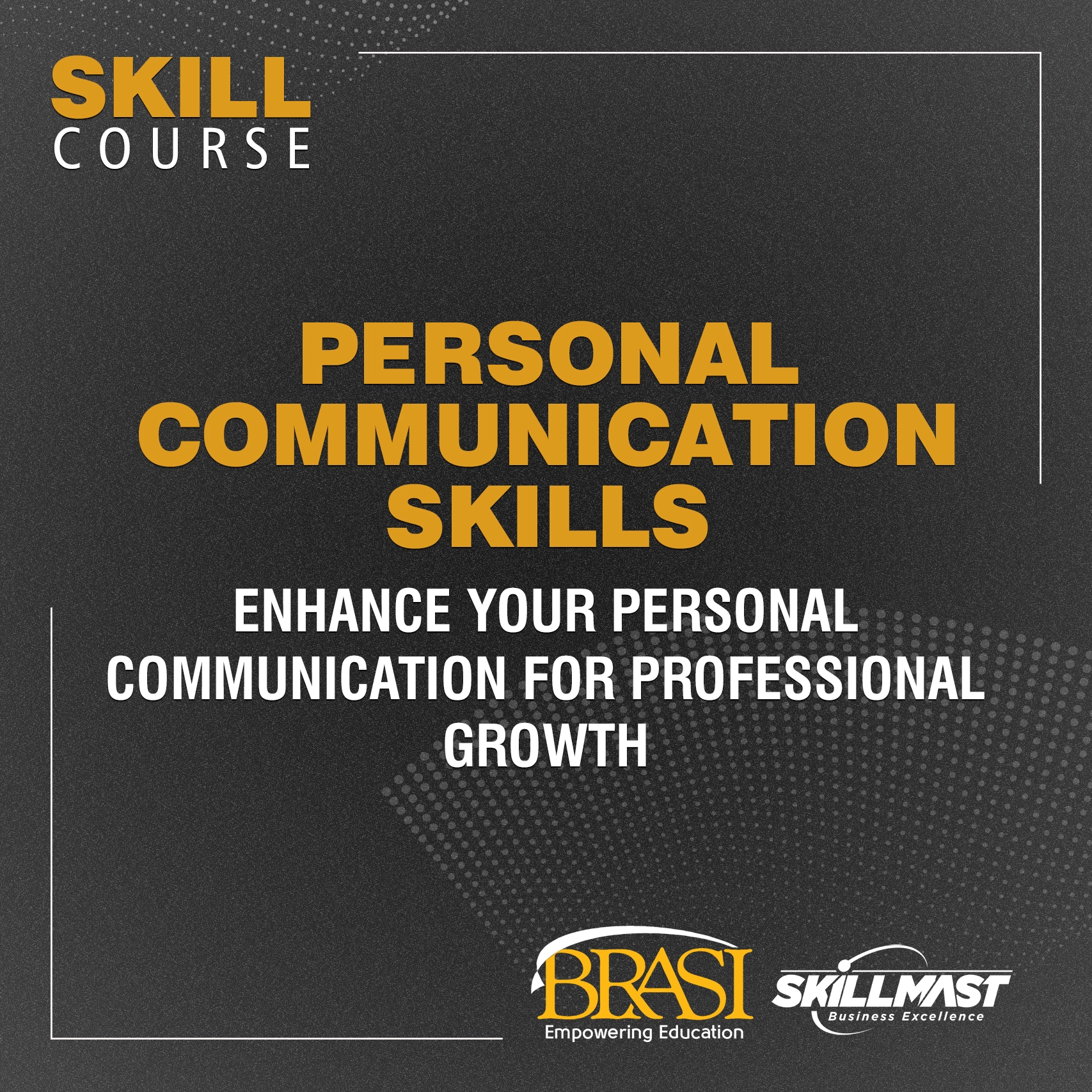 Personal Communication Skills